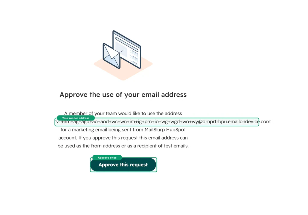HubSpot recipient approval page with green callouts around the MailSlurp render address and approval button